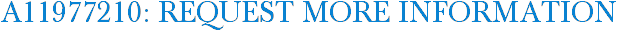 A11977210: Request More Information
