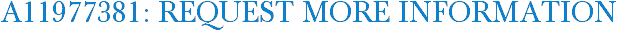 A11977381: Request More Information