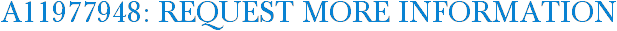 A11977948: Request More Information
