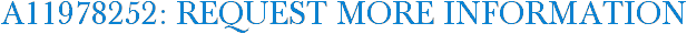 A11978252: Request More Information