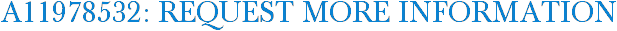 A11978532: Request More Information