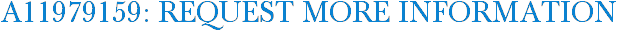 A11979159: Request More Information