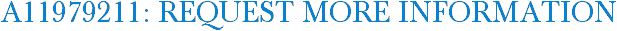 A11979211: Request More Information