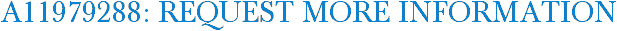 A11979288: Request More Information