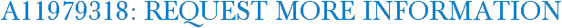 A11979318: Request More Information