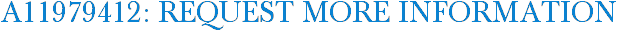 A11979412: Request More Information