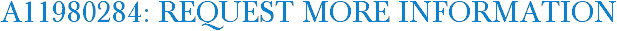 A11980284: Request More Information