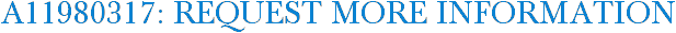 A11980317: Request More Information