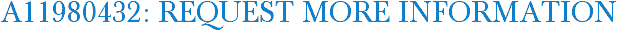 A11980432: Request More Information
