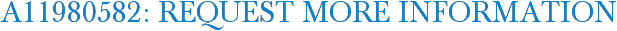 A11980582: Request More Information