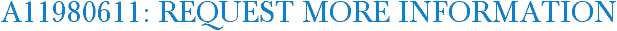 A11980611: Request More Information