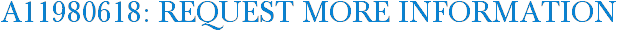 A11980618: Request More Information