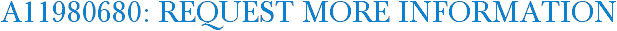A11980680: Request More Information