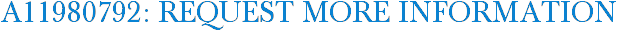 A11980792: Request More Information