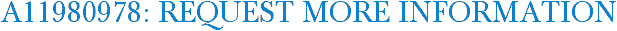 A11980978: Request More Information