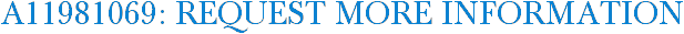 A11981069: Request More Information