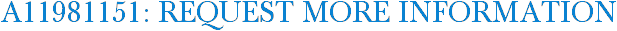 A11981151: Request More Information