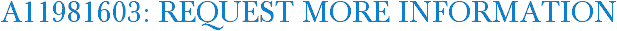 A11981603: Request More Information