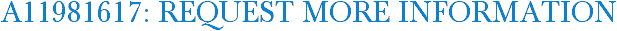 A11981617: Request More Information