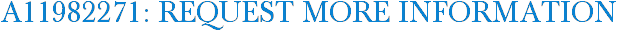 A11982271: Request More Information