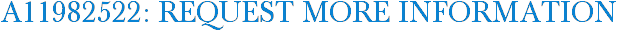 A11982522: Request More Information