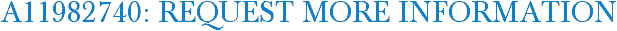 A11982740: Request More Information