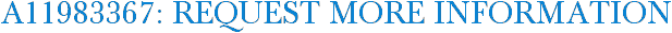 A11983367: Request More Information
