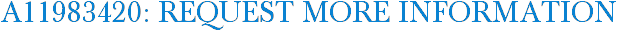 A11983420: Request More Information