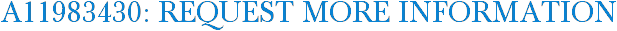 A11983430: Request More Information
