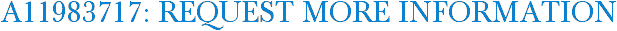 A11983717: Request More Information
