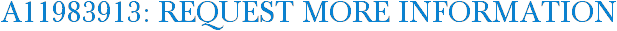 A11983913: Request More Information