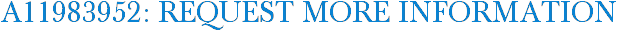 A11983952: Request More Information
