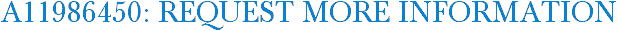 A11986450: Request More Information