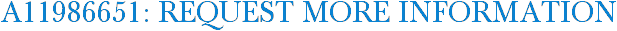 A11986651: Request More Information