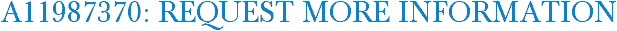 A11987370: Request More Information