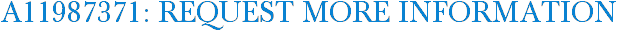 A11987371: Request More Information