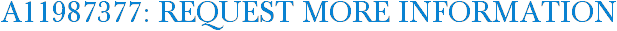 A11987377: Request More Information