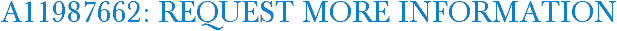 A11987662: Request More Information