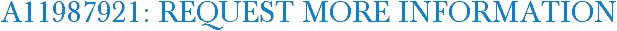 A11987921: Request More Information