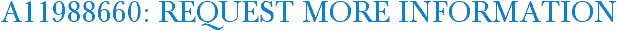 A11988660: Request More Information