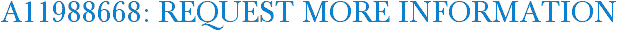 A11988668: Request More Information
