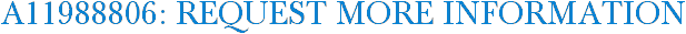 A11988806: Request More Information