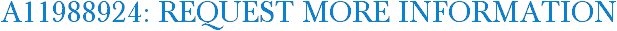 A11988924: Request More Information
