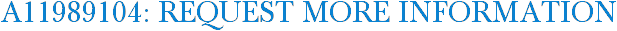 A11989104: Request More Information