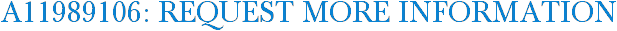 A11989106: Request More Information