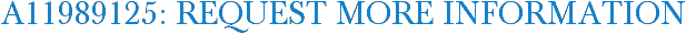 A11989125: Request More Information