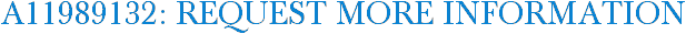 A11989132: Request More Information
