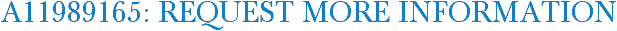 A11989165: Request More Information