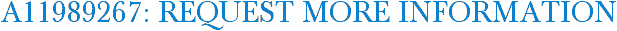 A11989267: Request More Information