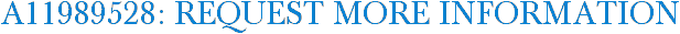 A11989528: Request More Information